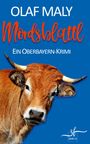 Olaf Maly: Mordsblattl, Buch
