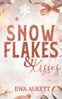 Ewa Aukett: Snowflakes & Kisses, Buch