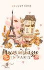 Melody Rose: Macaronküsse in Paris, Buch