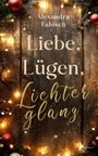 Alexandra Fabisch: Liebe, Lügen, Lichterglanz, Buch