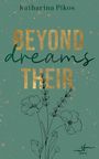 Katharina Pikos: Beyond their Dreams, Buch