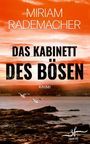 Miriam Rademacher: Das Kabinett des Bösen, Buch