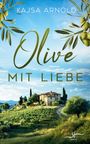 Kajsa Arnold: Olive mit Liebe, Buch