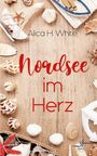 Alica H. White: Nordsee im Herz, Buch