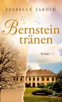 Izabelle Jardin: Bernsteintränen, Buch