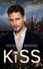 Maya Pinsel: His Royal Winter Kiss, Buch