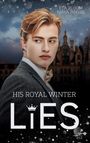 Maya Pinsel: His Royal Winter Lies, Buch