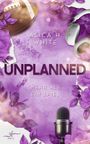 „UNPLANNED“ von Alica H. White. Darunter: „Mehr als ein Spiel“. Ein Football, Kopfhörer, Mikrofon, lila Blumen.