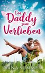 Dana Summer: Ein Daddy zum Verlieben, Buch