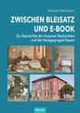Thomas Steensen: Zwischen Bleisatz und E-Book, Buch