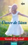 : Vertell doch mal: Ünner de Sünn, Buch