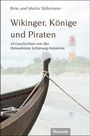 Birte Stährmann: Wikinger, Könige und Piraten, Buch