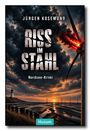 "Jürgen Kosemund, Riss im Stahl, Nordsee-Krimi. Dramatischer Himmel mit Windrädern, brennendes Windrad im Vordergrund."
