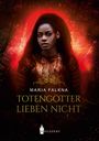 Maria Falkna: Totengötter, Buch