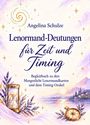 "Lenormand-Deutungen für Zeit und Timing" von Angelina Schulze. Illustration: Sanduhr, Kompass, malerische Landschaft.