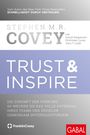 Stephen M. R. Covey: Trust & Inspire, Buch