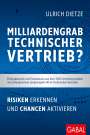 Ulrich Dietze: Milliardengrab Technischer Vertrieb?, Buch