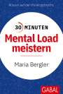 Maria Bergler: 30 Minuten Mental Load meistern, Buch
