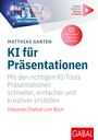 Matthias Garten: KI für Präsentationen, Buch