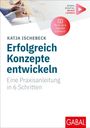 Katja Ischebeck: Erfolgreich Konzepte entwickeln, Buch