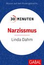 Linda Dahm: 30 Minuten Narzissmus, Buch