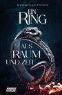Maximilian Fiegen: Ein Ring aus Raum und Zeit, Buch