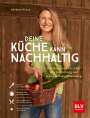 Verena Hirsch: Deine Küche kann nachhaltig!, Buch