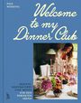 „Welcome to my Dinner Club“, „Rezepte, Hostingtipps und Menüs für den perfekten Abend“. Frau dekoriert Esstisch.