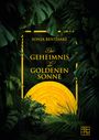 Sonja Benthake: Das Geheimnis der goldenen Sonne, Buch