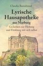 Claudia Baniahmad: Lyrische Hausapotheke aus Marburg, Buch