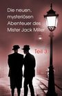 „Die neuen, mysteriösen Abenteuer des Mister Jack Miller, Teil 3.“ Zwei Männer in Anzügen unter einer Straßenlaterne.