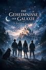 Anna Wedeniwski: Die Geheimnisse der Galaxie, Buch
