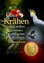 Text: „Über Krähen und andere (scheinbar) intelligente Lebewesen. Michael Baum.“ Illustrationen von Papageien und Krähe.