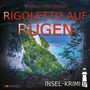 : Insel-Krimi 37 - Rigoletto auf Rügen, CD