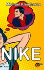 Text: "Michael Kleinherne", "NIKE", "Roman". Illustration im Pop-Art-Stil: Frau träumt von Mann im Anzug. Gelber, gepunkteter Hintergrund.