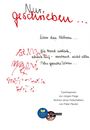 Texte: "Nur geschrieben...", "Über das Notieren...", "Die Hand notierte, schrieb auf – verstand nicht alles. Mein ganzes Leben...". Tuschespuren. Logos unten.