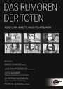 Text: "DAS RUMOREN DER TOTEN. KÜNSTLERIN: ANNETTE HAUG / POLA POLANSKI." 
Illustrationen von Gesichtern. Logo unten rechts.