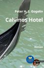 "Peter H. E. Gogolin, Calvinos Hotel, Roman." Eine Gondel in türkisfarbenem Wasser. Zwei Logos unten rechts.