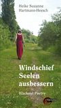 "Heike Suzanne Hartmann-Heesch. Windschief Seelen ausbessern. Blackout Poetry." Frau in rotem Kleid auf Waldweg.