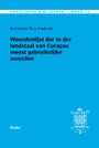 Bernardus Th. J. Frederiks: Kreolische Bibliothek 22: Woordenlijst der in der landstaal van Curaçao meest gebruikelijke woorden, Buch