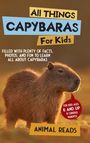 Animal Reads: All Things Capybaras For Kids, Buch