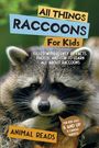 Titel "All Things Raccoons For Kids". Enthält Fakten und Spaß über Waschbären. Ein neugieriger Waschbär blickt direkt.