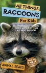 „All Things Raccoons for Kids“ zeigt einen Waschbär, umgeben von bunten Textboxen mit Fakten und Zielgruppe.