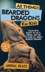 Titel: "All Things Bearded Dragons For Kids". Ein Bartagame posiert auf einem Felsen.