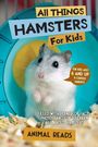 Animal Reads: All Things Hamsters For Kids, Buch