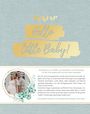 Maren Wolf: Hello little Baby!, Buch