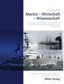 Rolf Martens: Marine - Wirtschaft - Wissenschaft., Buch