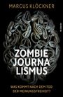 Marcus Klöckner: Zombie-Journalismus, Buch