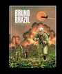 "Bruno Brazil: Die neuen Abenteuer, Black Program Teil 2." Drei Soldaten im Dschungel, Flugzeug am Himmel, Abendrot.