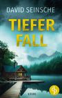 David Seinsche: Tiefer Fall | Der packende Ermittler-Krimi, Buch